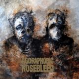 Agoraphobic Nosebleed - Arc (EP)