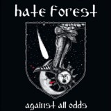 Hate Forest - Against All Odds