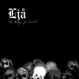 Ljå - Til Avsky For Livet