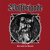 Wolfbrigade - Run with the Hunted