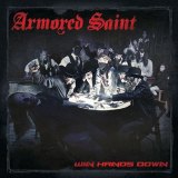 Armored Saint - Win Hands Down