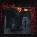 Lychgate - Also sprach Futura