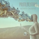 Protomythos - Heavy Crowns