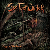 Six Feet Under - Crypt of the Devil