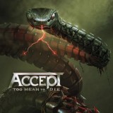 Accept - Too Mean to Die