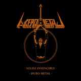 Acero Letal - Veloz Invencible / Duro Metal