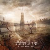 AfterTime - World We've Lost