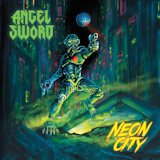Angel Sword - Neon City
