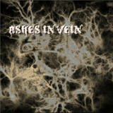 Ashes in Vein - Ashes in Vein