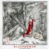 Blasphemer - The Sixth Hour