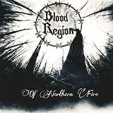 Blood Region - Of Northern Fire