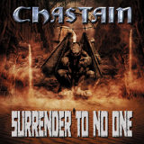 Chastain - Surrender To No One