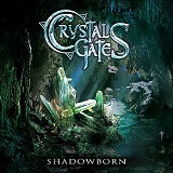 Crystal Gates - Shadowborn