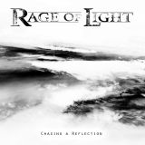 Rage Of Light - Chasing The Reflection