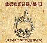 Sektarism - La Mort de l'Infidele