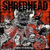 Shredhead - Death Is Righteous