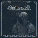Soulcaster - Maelstrom of Death and Steel