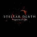 Stellar Death - Fragments Of Light