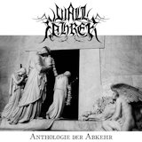 Wallfahrer - Anthologie Der Abkehr