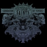 Yesterday's Saints - Generation of Vipers