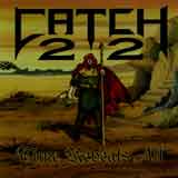Catch 22 - Time Reveals All