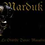 Marduk - La Grande Danse Macabre