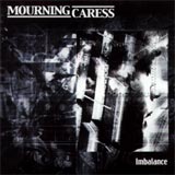 Mourning Caress - Imbalance